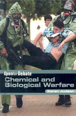Chemical and Biological Warfare by Karen Judson