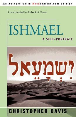 Ishmael: A Self-Portrait by Christopher Davis