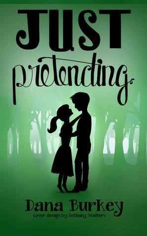 Just Pretending by Dana Burkey