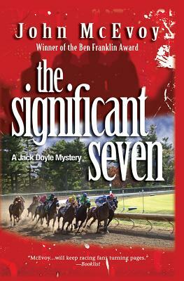 The Significant Seven: A Jack Doyle Mystery by John McEvoy