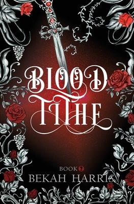 Blood Tithe by Bekah Harris