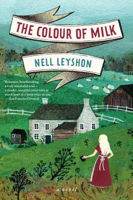 The Colour of Milk by Nell Leyshon