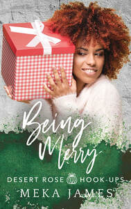 Being Merry by Meka James