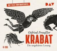 Krabat - Die ungekürzte Lesung by Otfried Preußler, Felix von Manteuffel