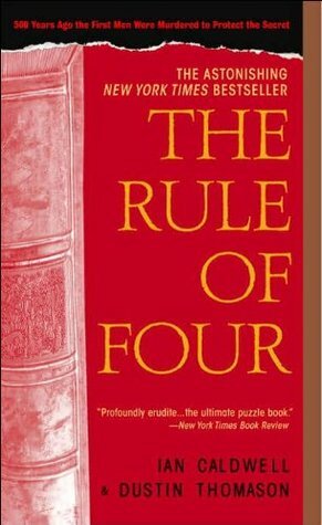 The Rule of Four by Dustin Thomason, Ian Caldwell