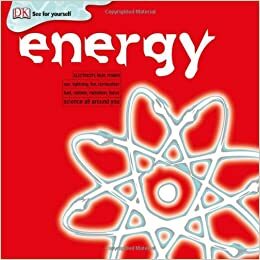 Energy by Chris Woodford