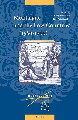 Montaigne and the Low Countries (1580-1700) by 