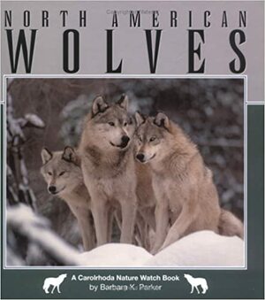 North American Wolves by Barbara Keevil Parker