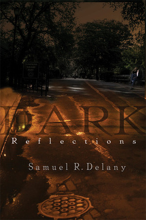 Dark Reflections by Samuel R. Delany