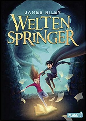 Weltenspringer by James Riley