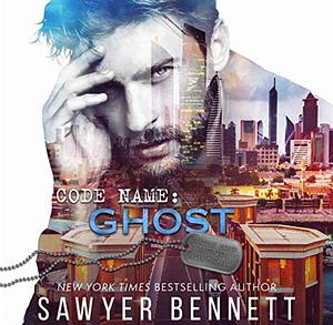 Code Name: Ghost by Sawyer Bennett