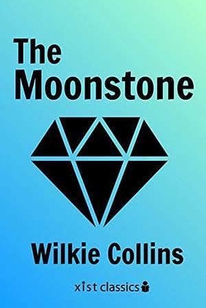 The Moonstone by Wilkie Collins