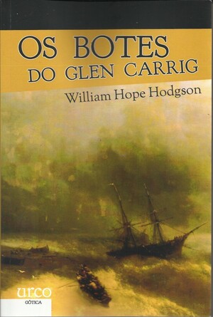 Os botes do Glen Carrig by William Hope Hodgson