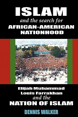 Islam and the Search for African America by Dennis Walker