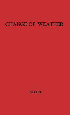 Change of Weather by Winfield Townley Scott