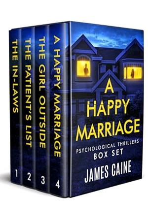 A Happy Marriage  by James Caine