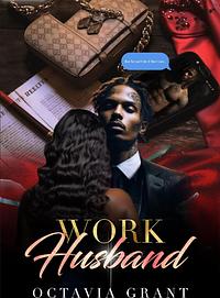 Work Husband by Octavia Grant