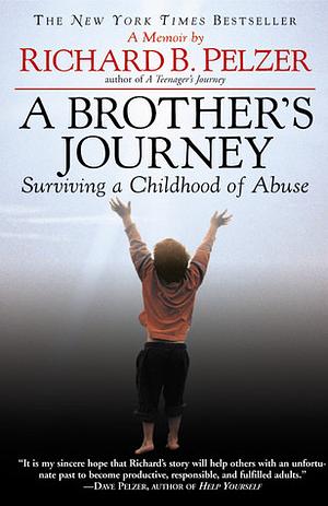 A Brother's Journey by Richard B. Pelzer