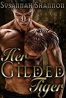 Her Gilded Tiger by Susannah Shannon