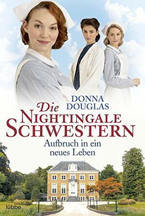 Aufbruch in ein neues Leben by Donna Douglas