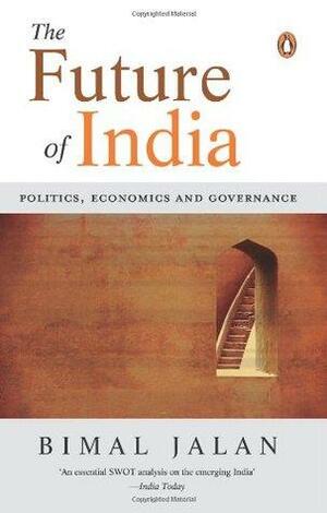 The Future of India by Bimal Jalan