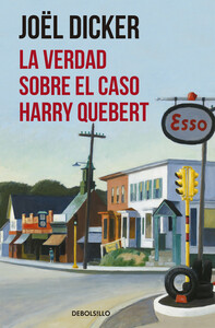 La verdad sobre el caso Harry Quebert by Joël Dicker