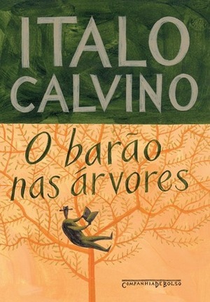 O Barão nas Árvores by Italo Calvino, Nilson Moulin