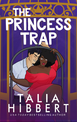 The Princess Trap by Talia Hibbert