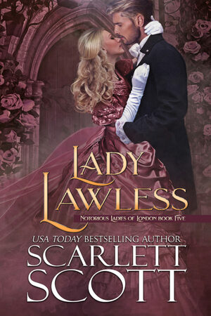 Lady Lawless by Scarlett Scott