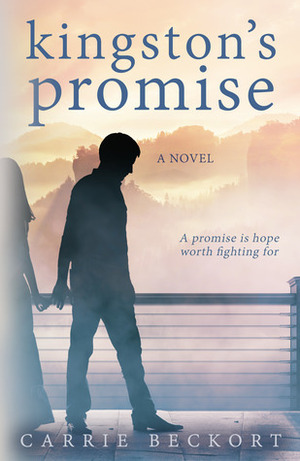 Kingston's Promise by Carrie Beckort