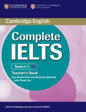 Complete Ielts Bands 4-5 Teacher's Book by Guy Brook-Hart, Vanessa Jakeman