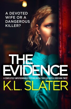 The evidence by K.L. Slater