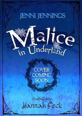 Malice in Underland by 