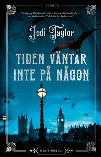 Tiden väntar inte på någon by Lena Kamhed, Jodi Taylor