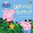 Peppa Pig: Where's Peppa? by Peppa Pig