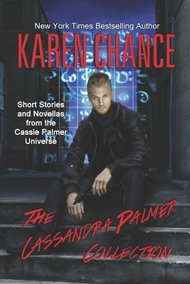 The Cassandra Palmer Collection by Karen Chance