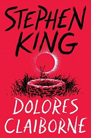 Dolores Claiborne by Stephen King