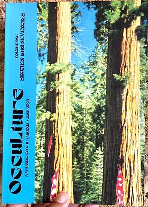 Occulture, Volume 1: Sixties and Seventies by Chiara Amendola, Anthony Shaw, Bernardo Marconi