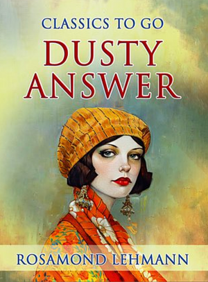 Dusty Answer by Rosamond Lehmann