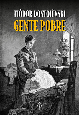 Gente Pobre by Fyodor Dostoevsky