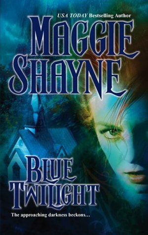 Blue Twilight by Maggie Shayne