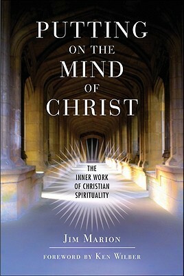 Putting on the Mind of Christ by Jim Marion