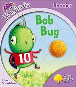 Bob Bug by Julia Donaldson, Clare Kirtley