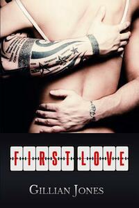 First Love by Gillian Jones