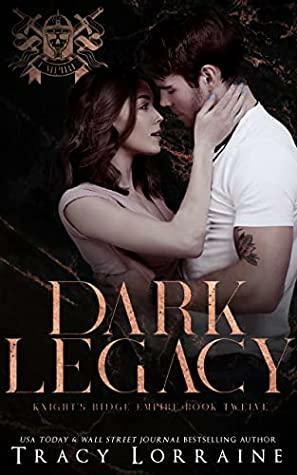 Dark Legacy by Tracy Lorraine
