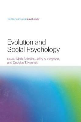 Evolution and Social Psychology by 