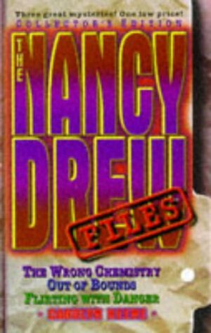 The Nancy Drew Files Collector's Edition: #42,45,47 by Carolyn Keene