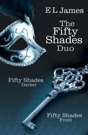 Fifty Shades Duo: Fifty Shades Darker / Fifty Shades Freed by E.L. James