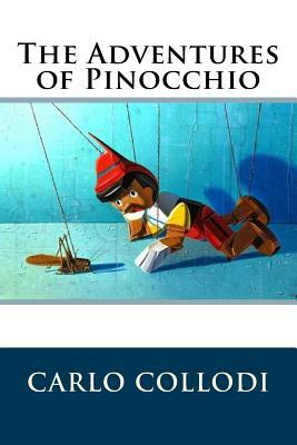 The Adventures of Pinocchio by Carlo Collodi