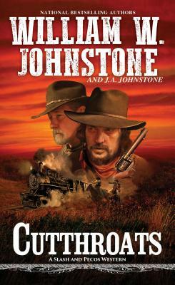 Cutthroats by J.A. Johnstone, William W. Johnstone